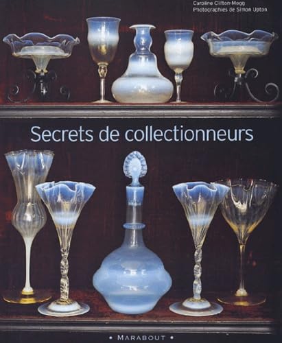 Secrets de collectionneurs