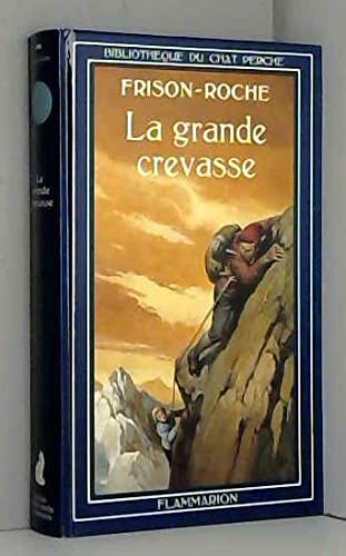 La grande crevasse