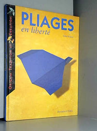 Origami: Pliages en liberté
