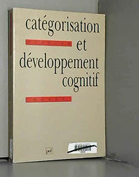 Catégorisation et développement cognitif