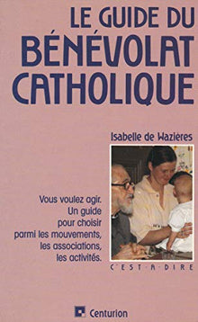 Le guide du benevolat catholique