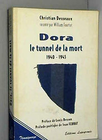 Dora: Le tunnel de la mort 1940-1945