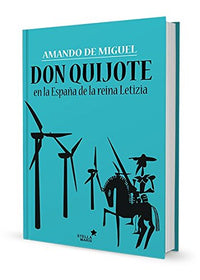 Don Quijote En La España De La Reina Letizia