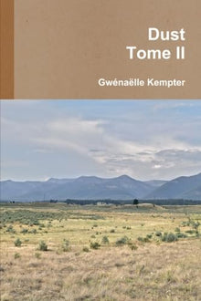 Dust, tome II