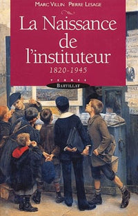 La naissance de l'instituteur