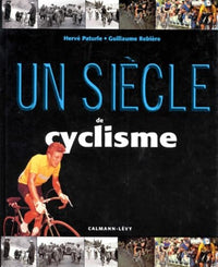 Un siècle de cyclisme