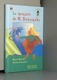LE MONSTRE DE MONSIEUR STRAVINSKI