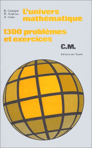 Univers mathématique, CM : 1 300 problèmes et exercices