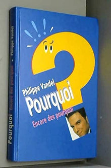Encore des pourquoi
