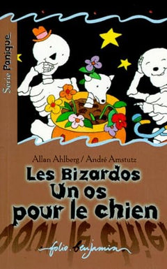 Les Bizardos - Un os pour le chien