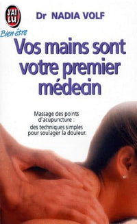 Vos mains sont votre premier médecin
