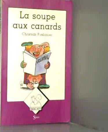 La soupe aux canards