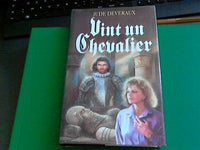 VINt un chevalier