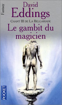 La Belgariade - tome 3 Le gambit du magicien