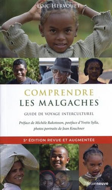 Comprendre les Malgaches - Guide de voyage interculturel