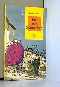 Ytch et les choumoudoux