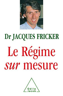 Le régime sur mesure