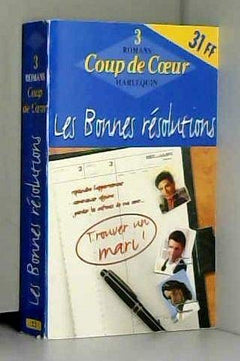 Les bonnes résolutions : 3 romans (Coup de coeur)