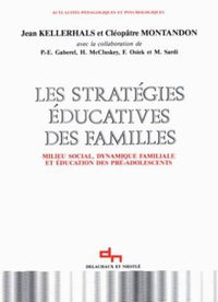Les Strategies Educatives Des Familles