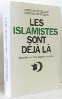 Les Islamistes sont déjà là