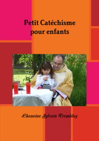 Petit catechisme pour enfants