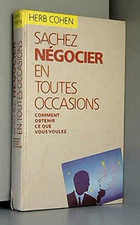 Sachez négocier en toutes occasions