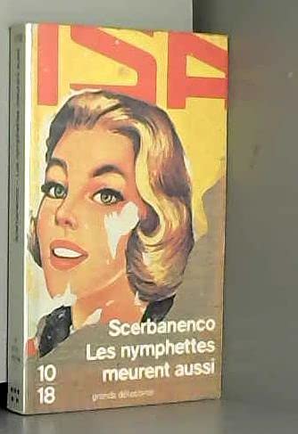 Les nymphettes meurent aussi