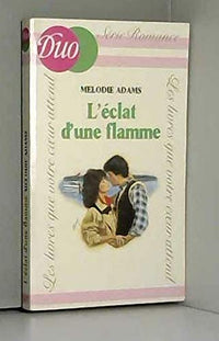 L'Éclat d'une flamme (Duo)