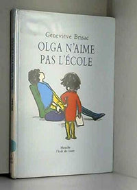 olga n aime pas l ecole