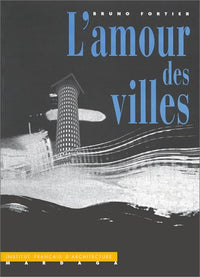 l'amour des villes