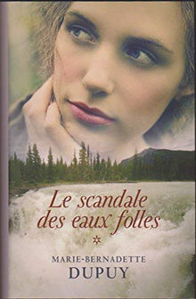 Le Scandale des eaux folles, Tome 1