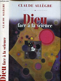 Dieu face à la science
