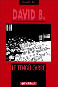 Roman BD : Le Tengu Carre