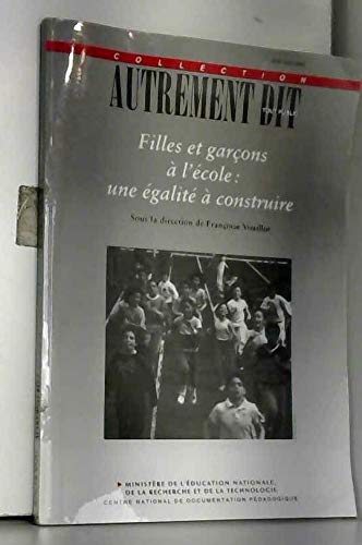 Filles garcons à l'école: une égalité à construire