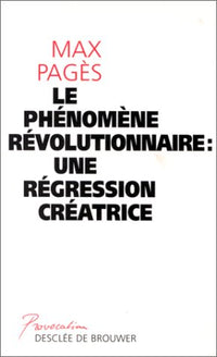 Le phénomène révolutionnaire