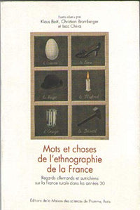 Mots et choses de l'éthnographie de la France