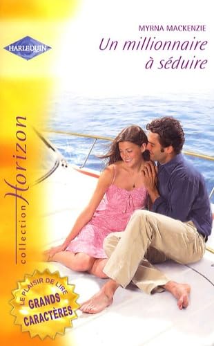 Un millionnaire à séduire