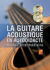 La guitare acoustique en autodidacte - Intermédiaire (1 Livre + 1 CD + 1 DVD)