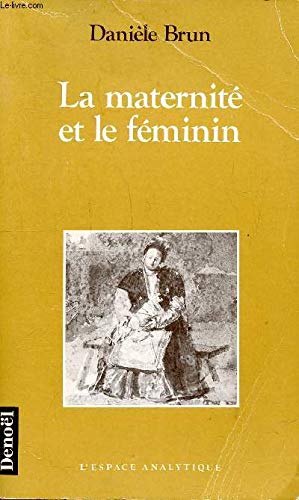 La maternité et le féminin