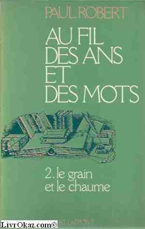 Au fil des ans et des mots