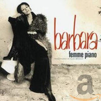 FEMME PIANO * BARBARA