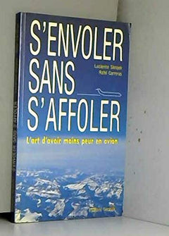 S'envoler sans s'affoler