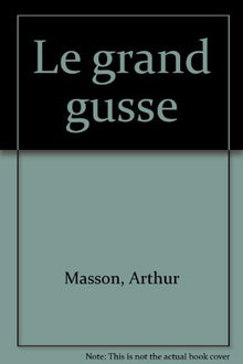 Le grand Gusse