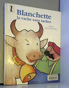 Blanchette, la vache sans tâche