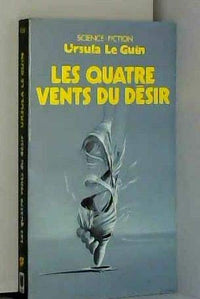 Les quatres vents du désir