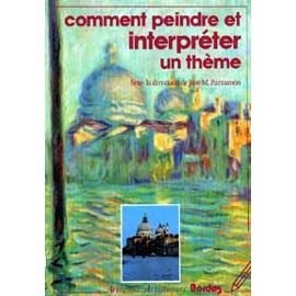 Comment peindre et interpréter un thème