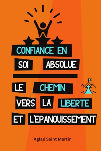 Confiance en soi absolue