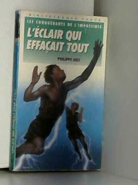 L ECLAIR QUI EFFACAIT TOUT