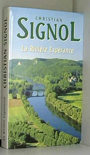 La rivière espérance - tome 1