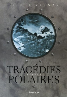 Tragédies polaires